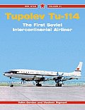 Tupolev Tu 114 The First Soviet Intercontinental Airliner