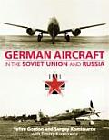 German Aircraft in the Soviet Union and Russia