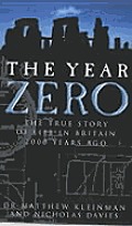 Year Zero The True Story Of Life In Brit