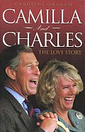 Camilla & Charles The Love Story