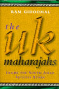 Uk Maharajas Inside The South Asian Su