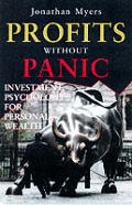 Profits Without Panic Using Psychology