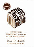 Soul Of The New Consumer Authenticity
