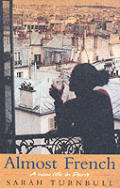Almost French A New Life In Paris