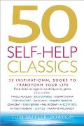 50 Self Help Classics 50 Inspirational Books to Transform Your Life