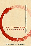 Geography Of Thought How Asians & Wester