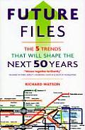 Future Files 5 Trends That Will Shape the Next 50 Years