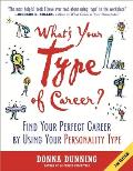 Whats Your Type of Career 2nd Edition Find Your Perfect Career by Using