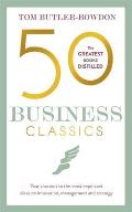 50 Business Classics Your Shortcut to the Most Important Ideas on Innovation Management & Strategy