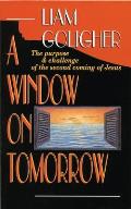 A Window on Tomorrow