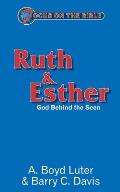 Ruth & Esther God Behind The Seen