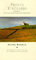French Vineyards The Complete Guide & Compa
