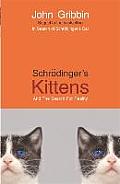 Schrodingers Kittens & The Search For