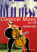 Classical Music On Cd The Rough Guide