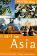 Rough Guide First Time Asia 1st Edition