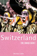 Rough Guide Switzerland 1st Edition