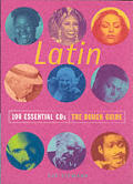 Rough Guide To Latin 100 Essential Cds