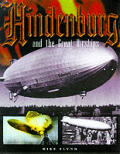 Great Airships The Tragedies & Triumphs