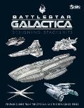 Battlestar Galactica Designing Spaceships