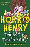 Horrid Henry & The Tooth Fairy