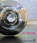 Art Works British & German Contemporary Art 1960 2000