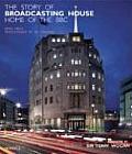 Story of Broadcasting House Home of the BBC