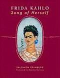 Frida Kahlo Song Of Herself