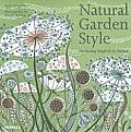 Natural Garden Style Gardening Inspired by Nature