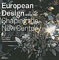 European Design Since 1985 Shaping The