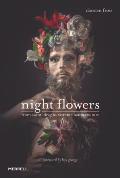 Night Flowers From Avante Drag to Extreme Haute Couture