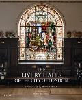 The Livery Halls of the City of London