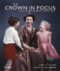 The Crown in Focus: Two Centuries of Royal Photography