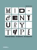 Mid Century Type Typography Graphics Designers
