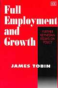 Full Employment & Growth Futher Keynes