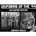 Uniforms Of The SS Collected Edition Volumes 1 to 6