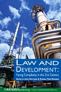 Law and Development: Facing Complexity in the 21st Century