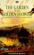 Garden Of The Golden Flower The Journey