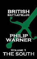 British Battlefields - Volume 1 - The South
