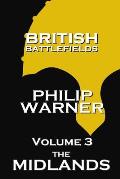 British Battlefields - Volume 3 - The Midlands