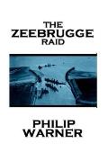 Phillip Warner - Zeebrugge Raid