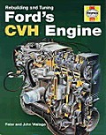 Rebuilding & Tuning Fords Cvh Engine