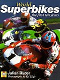 World Superbikes The First Ten Years