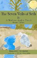 The Seven Veils of Seth: A Modern Arabic Novel from Libya