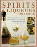 Spirits & Liqueurs Cookbook