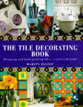 Tile Decorating Book Designing & Hand Painting Tiles a Practical guide
