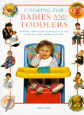 Cooking For Babies & Toddlers