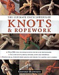 Ultimate Encyclopedia Of Knots & Ropework