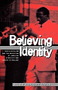 Believing Identity: Pentecostalism and the Mediation of Jamaican Ethnicity and Gender in England