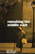 Remaking the Middle East