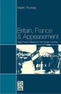 Britain, France and Appeasement: Anglo-French Relations in the Popular Front Era